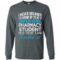 Super cool pharmacy student funny gift Long Sleeve Gildan