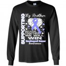 Supporting my brother esophageal cancer awareness Long Sleeve Gildan