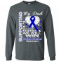 Supporting my dad colon cancer awareness Long Sleeve Gildan