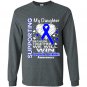 Supporting my daughter juvenile arthritis awareness Long Sleeve Gildan