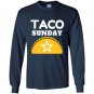 Taco sunday star Long Sleeve Gildan