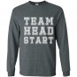 Team head start for lover teacher gifts Long Sleeve Gildan
