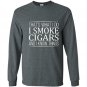 Thats what i do i smoke cigars and i know things Long Sleeve Gildan