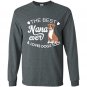 The best nana ever and loves dogs too boxer lover Long Sleeve Gildan