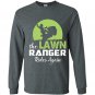 The lawn ranger rides again funny mowing Long Sleeve Gildan
