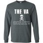 The va giving veterans a second chance to die Long Sleeve Gildan