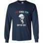 Too cool for british rule funny july 4th for party Long Sleeve Gildan