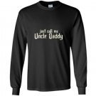 Uncle daddy funny Long Sleeve Gildan