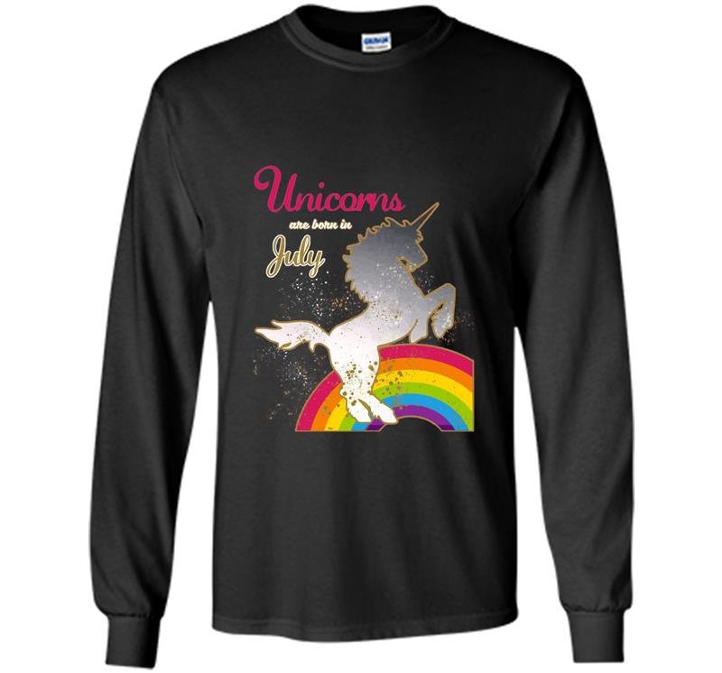 Unicorns are born in july Long Sleeve Gildan