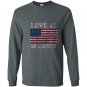 Usa love it or leave it patriotic Long Sleeve Gildan