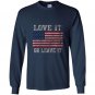 Usa love it or leave it patriotic Long Sleeve Gildan