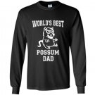 Worlds best possum dad funny awesome possum Long Sleeve Gildan