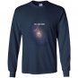 You are here universe galaxy space Long Sleeve Gildan