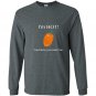 You know you want me funny i am hot habanero pepper Long Sleeve Gildan