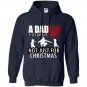 A dad is for life not just for christmas fathers day Hoodie