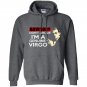 Advisory dont argue im a genuine virgo Hoodie