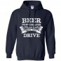 Beer now cheaper than gas drink dont drive Hoodie