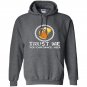 Beer said trust me you can dance funny Hoodie