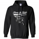 Born to ride since 1953 Hoodie
