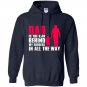 Dad is the man behind my success in all the way Hoodie