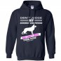 Dont judge my german shepherd and i wont judge your kids Hoodie
