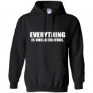 Everything is under control Hoodie