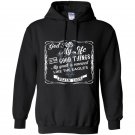 God fills my life with good things Hoodie