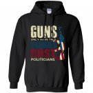 Guns only have two enemies rust and politicians Hoodie