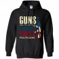 Guns only have two enemies rust and politicians Hoodie