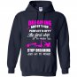 Gym dreaming about your perfect body Hoodie