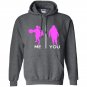 Gym me and you Hoodie