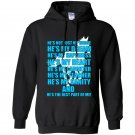 Hes not just my horse Hoodie