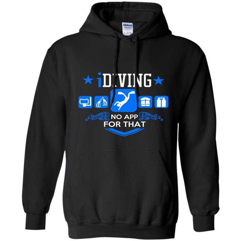 Idiving no app for that Hoodie