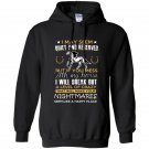 If you mess with my horse i will break out a level of crazy Hoodie
