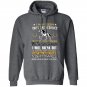 If you mess with my horse i will break out a level of crazy Hoodie