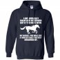 If you mess with my horse you will see a form of crazy you only dream of Hoodie