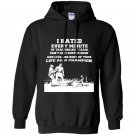 I hated every minute of training but i said i dont quit Hoodie