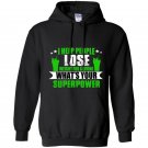I help people lose weight for a living whats your superpower Hoodie