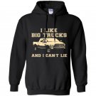 I like big trucks and i cant lie Hoodie