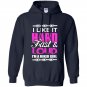 I like it hard fast and loud im a biker girl Hoodie