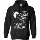 I love my grand son to the moon and back Hoodie