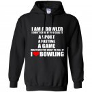 Im a bowler i love bowling Hoodie