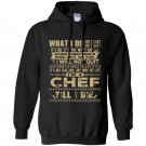 Im a chef till i die Hoodie
