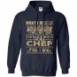 Im a chef till i die Hoodie