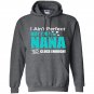 Im aint perfect but im a nana so close enough Hoodie