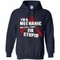 Im a mechanic but still i cant fix stupid Hoodie
