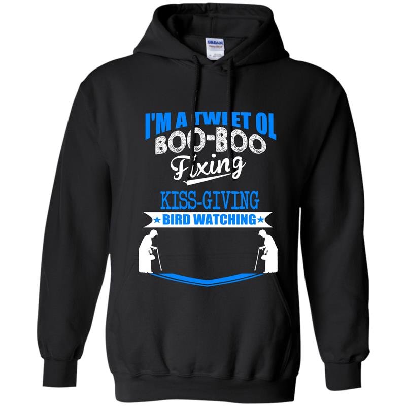 Im a tweet ol bird watching Hoodie