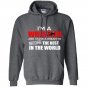 Im a wrestler and i have a dream to become the best in the world Hoodie