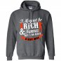 I may not be rich and famous but i do have a sexy wife Hoodie