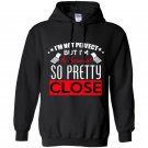 Im not perfect but im an accountant so pretty close Hoodie